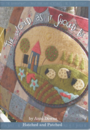 The World as it Should Be-the world as it should be, wool applique, punch needle, anni downs, hatched and patched