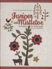 Juniper and Mistletoe-Karla menaugh, barbara brackman, juniper and mistletoe, christmas quilts, applique